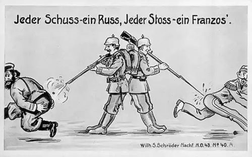 Deutsche Propagandapostkarte mit dem Spruch 'Jeder Schuss - ein Russ, Jeder Stoss - ein Franzos': Zwei deutsche Soldaten greifen karikierte russische und französische Feinde an